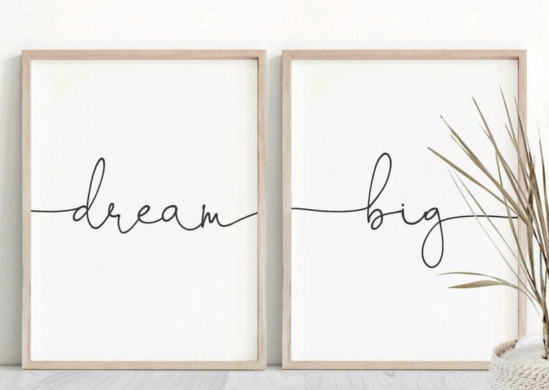Dream Big Prints Set 0