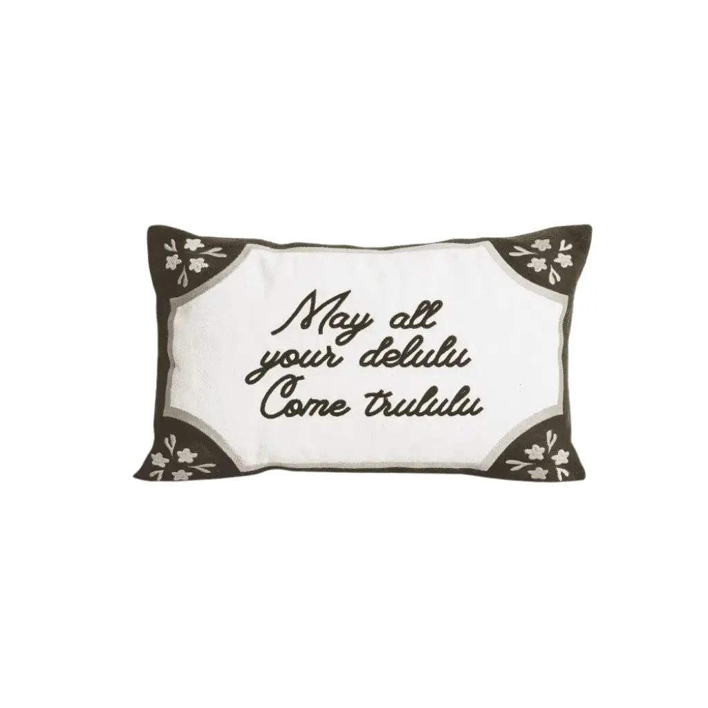 Delulu to Trululu Cushion 0